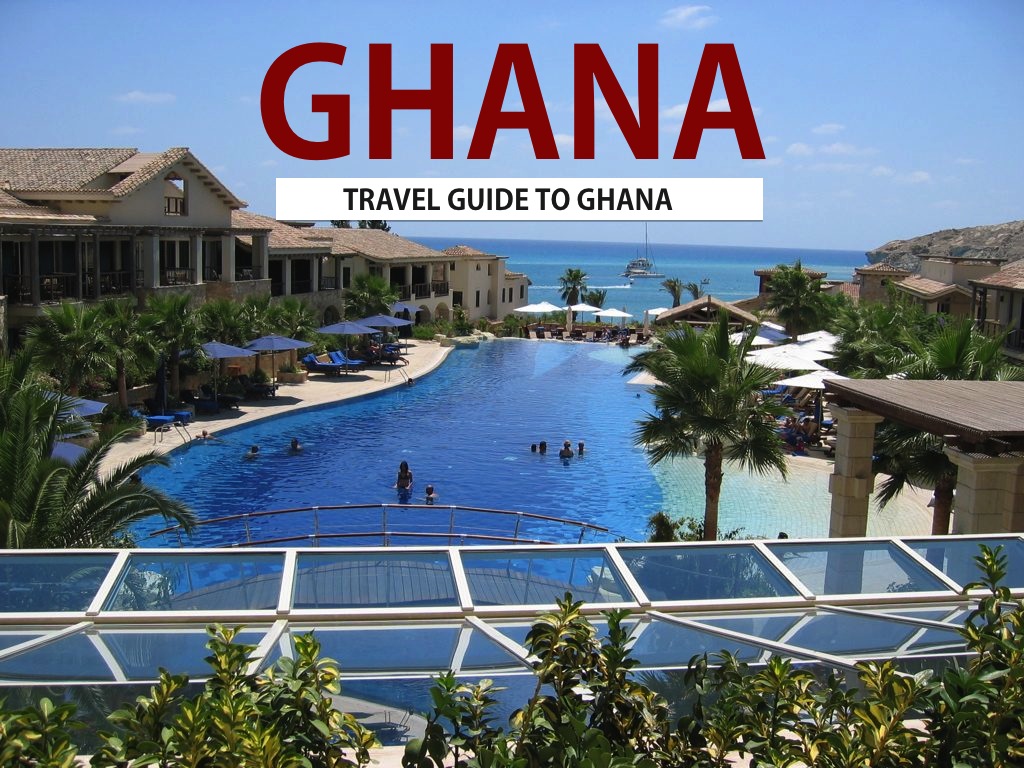 Ghana: The Tourism Capital of West Africa